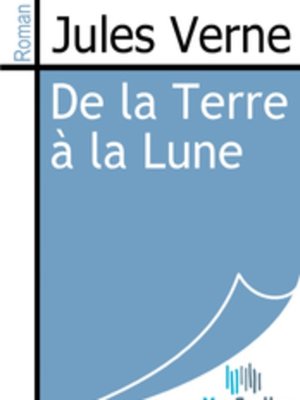 cover image of De la Terre à la Lune